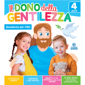 Il dono della gentilezza - 4 anni