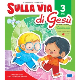 Sulla via di Gesù - 3 anni