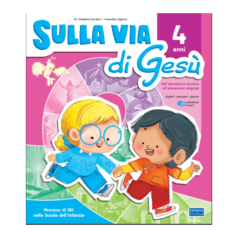 Sulla via di Gesù - 4 anni