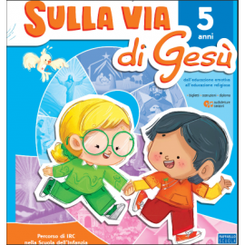 Sulla via di Gesù - 5 anni
