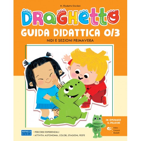GUIDA - DRAGHETTO 0-3 ANNI