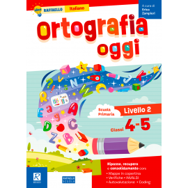Ortografia oggi cl.4-5