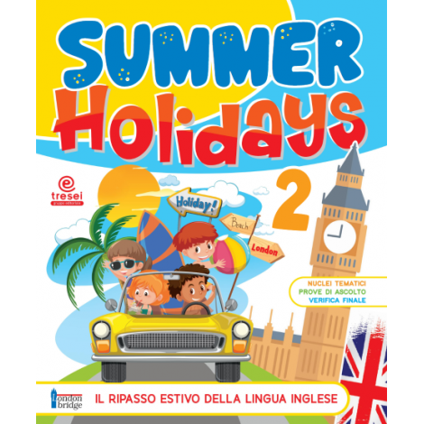 SUMMER HOLIDAYS 2