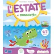 L'estate di Draghetto - 4/5 anni