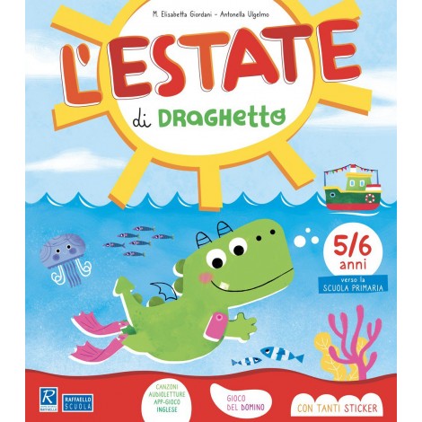L'estate di Draghetto - 5/6 anni