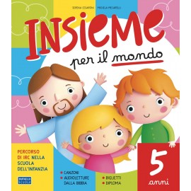 Insieme per il mondo - Quaderno Operativo 5 anni