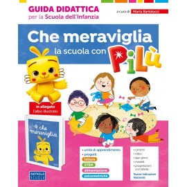Che meraviglia la scuola con Pilù – Guida didattica