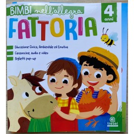 BIMBI NELL’ALLEGRA FATTORIA - 4 anni