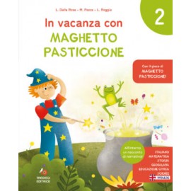 In vacanza con Maghetto Pasticcione 2