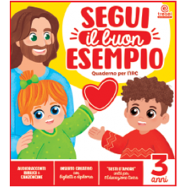 SEGUI IL BUON ESEMPIO 3 ANNI