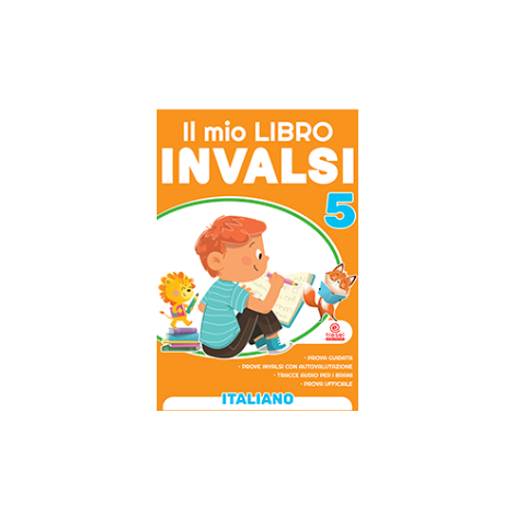 IL MIO LIBRO INVALSI ITALIANO 5