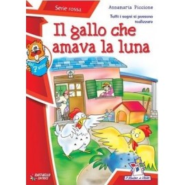 Il gallo che amava la luna