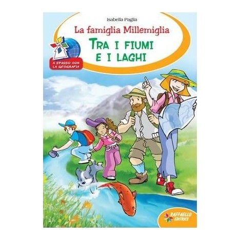 Tra i fiumi e i laghi