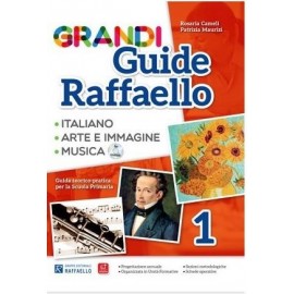 GRANDI GUIDE RAFFAELLO - Linguistica - Classe 1°