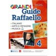 Grandi Guide Raffaello - Linguistica - Classe 4°