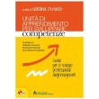 Unita' di apprendimento per lo sviluppo di competenze