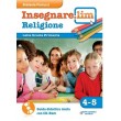 Insegnare.Lim Religione. Classi 4° 5°. Guida didattica