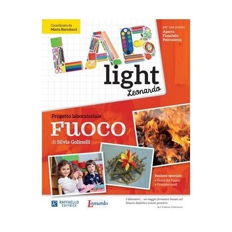 Lab Light - Progetto laboratoriale Fuoco