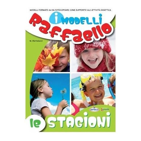 I Modelli Raffaello - Le stagioni