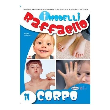 I Modelli Raffaello - Il corpo