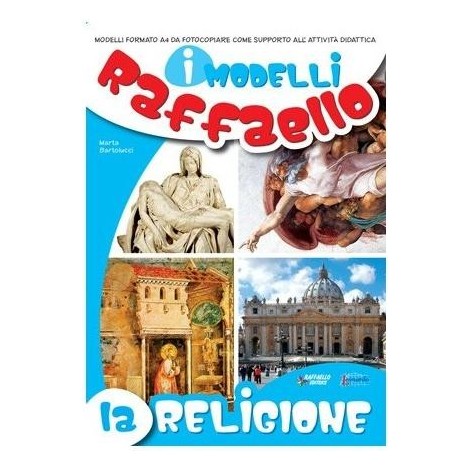 I Modelli Raffaello - La religione