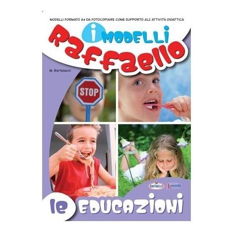 I Modelli Raffaello - Le educazioni