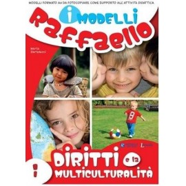 I Modelli Raffaello - I Diritti e la multiculturalità