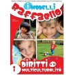 I Modelli Raffaello - I Diritti e la multiculturalità