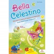 Bella e Celestino.Guida.