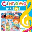 Cantiamo insieme le feste classiche